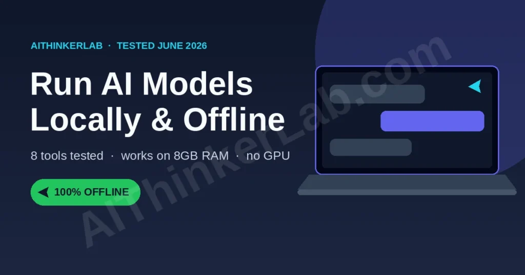 Run AI models locally and offline on a laptop with no internet connection